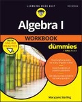 Cover: Algebra I Workbook For Dummies with Online Practice - Wiley