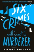 Cover: Six Crimes Without a Murderer - Pushkin Vertigo