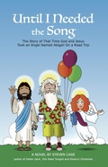 Cover: Until I Needed the Song - John R. Mabry