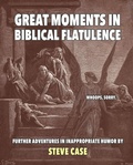 Cover: Great Moments in Biblical Flatulence - John R. Mabry