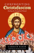 Cover: Confronting Christofascism: Healing the Evangelical Wound - John R. Mabry
