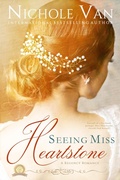 Cover: Seeing Miss Heartstone - Nichole Van