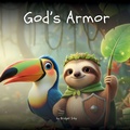 Cover: God's Armor with Wiggles the Sloth - Wiggles The Sloth
