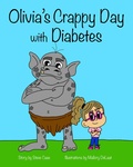 Cover: Olivia's Crappy Day with Diabetes - John R. Mabry