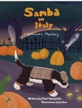 Cover: Samba in Italy: A Halloween Mystery (The Samba Dog, #4) - Paul Yanuziello