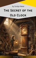 Cover: The Secret of the Old Clock - Candlelight Classics