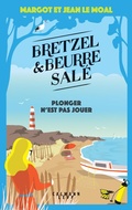 Cover: Bretzel & beurre sal&eacute;, enqu&ecirc;te 7 - Plonger n'est pas jouer - Calmann-L&eacute;vy