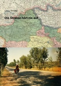 Cover: Die Strasse h&ouml;rt nie auf - Elf Verlag