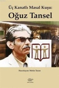 Cover: &Uuml;c Kanatli Masal Kusu Oguz Tansel - &Uuml;r&uuml;n Yayinlari