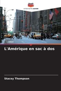 Cover: L'Am&eacute;rique en sac &agrave; dos - Editions Notre Savoir