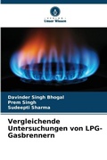 Cover: Vergleichende Untersuchungen von LPG-Gasbrennern - Verlag Unser Wissen