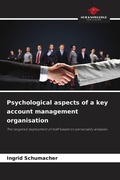 Cover: Psychological aspects of a key account management organisation - Our Knowledge Publishing