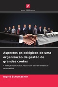 Cover: Aspectos psicol&oacute;gicos de uma organiza&ccedil;&atilde;o de gest&atilde;o de grandes contas - Edi&ccedil;&otilde;es Nosso Conhecimento