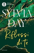 Cover: Riflessi di te. The crossfire series. Vol. 2 - Oscar bestsellers;Mondadori;Riflessi di te. The crossfire series