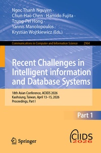 Enlarge image Cover: Recent Challenges in Intelligent information and Database Systems - Springer