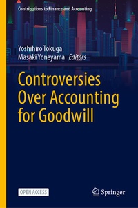Enlarge image Cover: Controversies Over Accounting for Goodwill - Springer