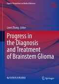 Cover: Progress in the Diagnosis and Treatment of Brainstem Glioma - Springer