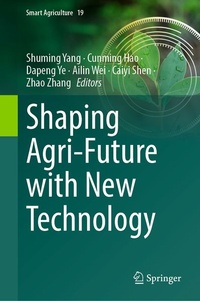 Enlarge image Cover: Shaping Agri-Future with New Technology - Springer