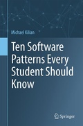 Cover: Ten Software Patterns Every Student Should Know - Springer