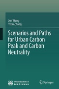 Cover: Scenarios and Paths for Urban Carbon Peak and Carbon Neutrality - Springer
