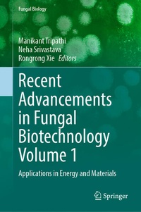 Enlarge image Cover: Recent Advancements in Fungal Biotechnology Volume 1 - Springer