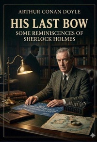 Enlarge image Cover: His Last Bow - Culturea