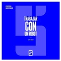 Cover: Trabajar con un robot - Five Minutes Editions