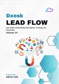 Cover: Dxesk Lead Flow - Lead Management System User Guide - Dxesk