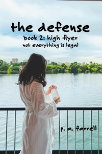 Enlarge image Cover: The Defense (High Flyer, #2) - Dr. Patricia A. Farrell