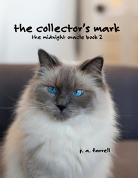 Enlarge image Cover: The Collector's Mark (The Midnight Oracle, #2) - Dr. Patricia A. Farrell