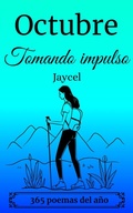 Cover: Octubre - Tomando impulso - Jaycel