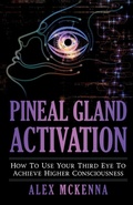 Cover: Pineal Gland Activation - Healing Habits Publishing