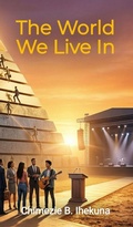 Cover: The World We Live In - DADYMINDS PUBLISHERS INSIDER