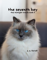 Enlarge image Cover: The Seventh Key (The Midnight Oracle, #5) - Dr. Patricia A. Farrell