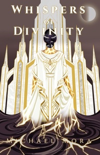 Enlarge image Cover: Whispers of Divinity - Michael Mora