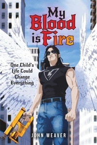 Enlarge image Cover: My Blood Is Fire - Palmetto Publishing
