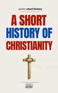 Cover: A Short History of Christianity - Pocket History