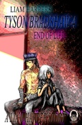 Cover: Tyson Bradshaw 4: End of Life. - Liam Harper