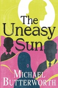 Cover: The Uneasy Sun - Open Road Media