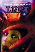 Cover: The Last Podcast on the Left Presents: The Last Comic Book on the Left Vol 4 (Deluxe Edition) - Z2 comics