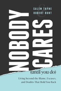Cover: Nobody Cares (Until You Do) - Simon + Schuster LLC