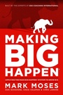 Cover: Making Big Happen - Simon + Schuster LLC
