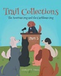 Cover: Trail Collections Part 3 - Covenant Books