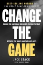 Cover: Change The Game - Simon + Schuster LLC