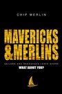 Cover: Mavericks & Merlins - Simon + Schuster LLC