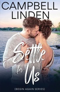 Cover: Settle For Us - Campbell Linden, LLC