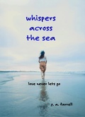Cover: Whispers Across the Sea - Dr. Patricia A. Farrell