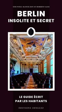 Enlarge image Cover: BERLIN INSOLITE ET SECRET - Jonglez Verlag