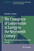 Cover: The Emergence of Conservation of Energy in the Nineteenth Century - Springer