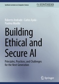 Cover: Building Ethical and Secure AI - Springer